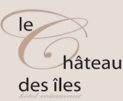 Le Chateau des Iles : hôtel restaurant gastronomique La Varenne